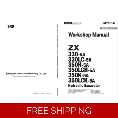 HITACHI ZX330-5A, ZX350-5A SERIES WORKSHOP MANUAL AND DIAGRAMS HITACHI ZX330-5A, ZX350-5A SERIES WORKSHOP MANUAL AND DIAGRAMS